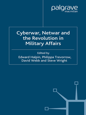 cover image of Cyberwar, Netwar and the Revolution in Military Affairs